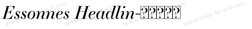 Essonnes Headlin字体转换